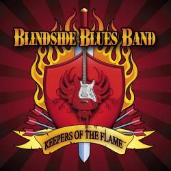 Blindside Blues Band : Keepers Of The Flame